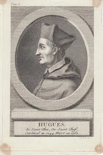 Hugues de Saint-Cher (+ 1263) französischer Kardinal Orig Kupferstich 1767