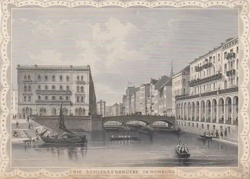 Hamburg Schleusenbrücke Orig. Stahlstich J. Gray bei Berendsohn 1840