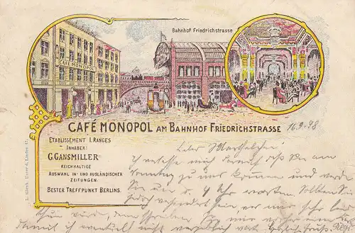 AK Berlin Café Monopol am Bahnhof Friedrichstrasse Litho gel 1898