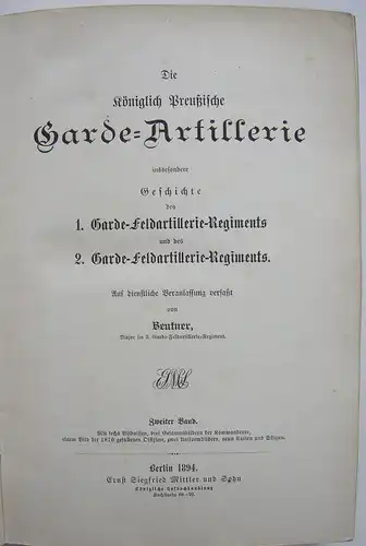 Beutner Königlich Preußische Garde-Artillerie Regimentsgeschicht Prachtausg 1894