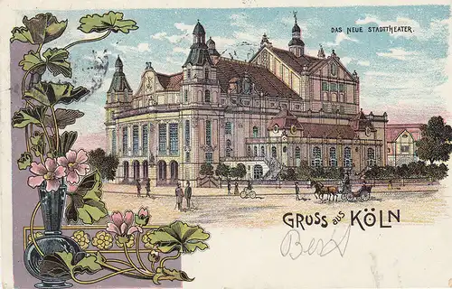 AK Köln Das neue Stadttheater Jugendstil Litho gel 1903