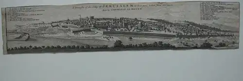 Jerusalem Panorama-Ansicht Kupferstich Corneille Le Bruyn 1725 Israel Palästina