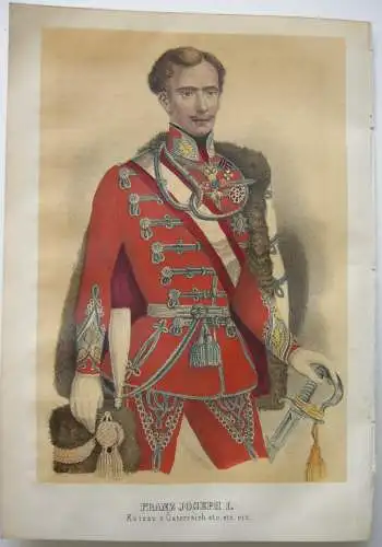 Franz Joseph I.  (1830-1916) Kaiser von Österreich Farblithografie 1855