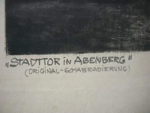 Heinrich Haberl (1869-1934) Stadttor in Abenberg Orig Schabkunstblatt signiert