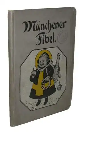 Münchener Fibel Lesebuch ABC-Buch Illustr. Adolf Hengeler ca. 1910 Sütterlin