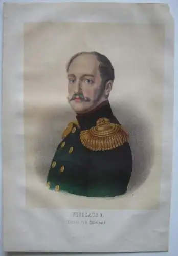 Nicolaus I.  (1796-1855) Kaiser Zar von Russland Farblithografie 1855