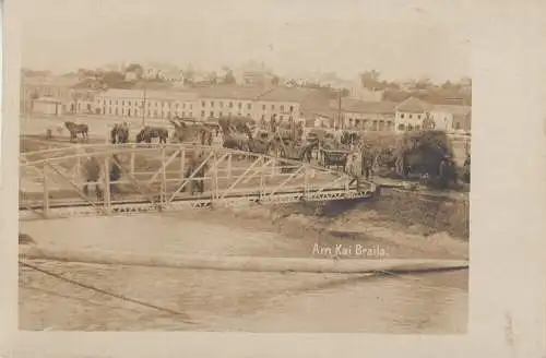 AK Kai Braila Donaubrücke Rumänien Walachai Echtfoto ungel 1918