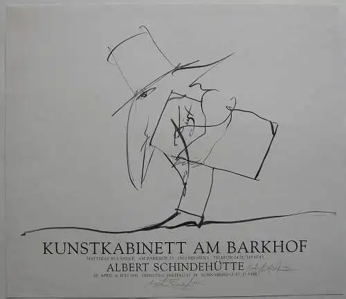 Albert Schindehütte (1939)  Plakat Galerie Barkhof Offset signiert 1991 Widmung