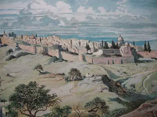 Jerusalem Gesamtansicht vom Ölberg Orig Farblithografie 1860