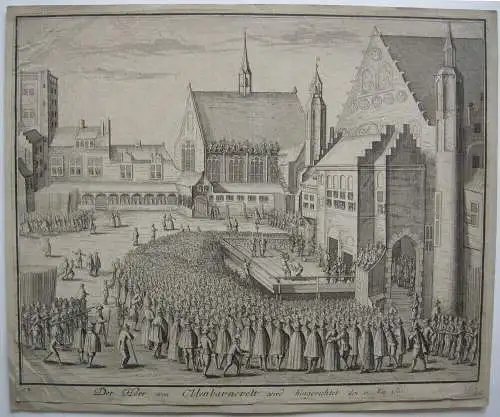 Hinrichtung Jan van Oldenbarnevelt Den Haag 1619 Orig Radierung 1650 Holland