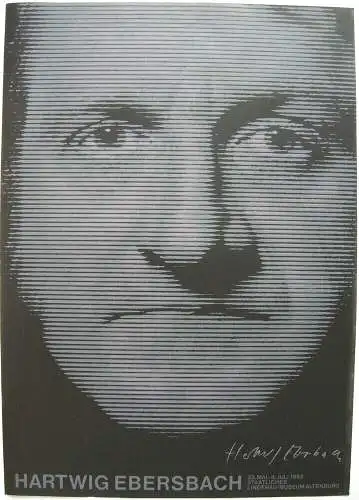  Hartwig Ebersbach (1940) Ausstellung Lindenau-Museum Serigrafie 1982 signiert