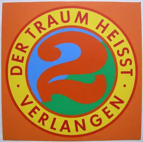 Robert Indiana (1928) Der Traum heißt Verlangen Serigrafie 1968 Popart