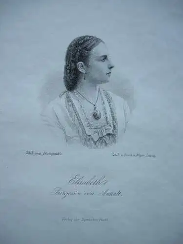 Portrait Elisabeth Prinzessin von Anhalt (1857-1933)  Stahlstich Weger 1900