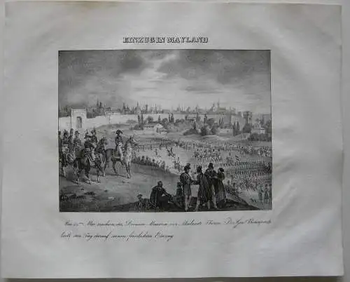 Napoleon Einzug Mailand Milano Orig Lithographie 1832 Napoleonische Kriege