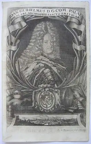 Johann Wilhelm (1658-1716) Pfalzgraf Kurfürst Orig Kupferstich Montalegre 1711