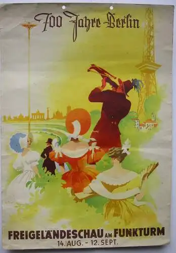 700 Jahre Berlin Freigeländeschau Funkturm Orig Plakat 1937