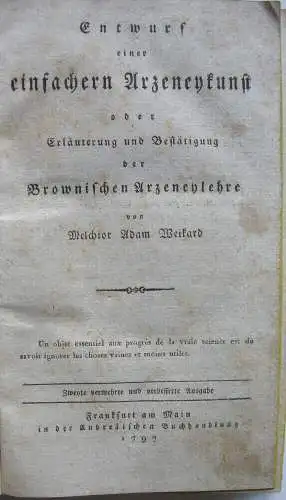 Melchior Adam Weikart Arzneikunst Brownsche Arzneilehre Frankfurt 1797