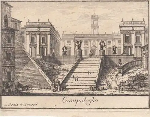 Rom Roma Scala d'Aracoeli Campidoglio Orig Kupferstich 1700 Italia Italien