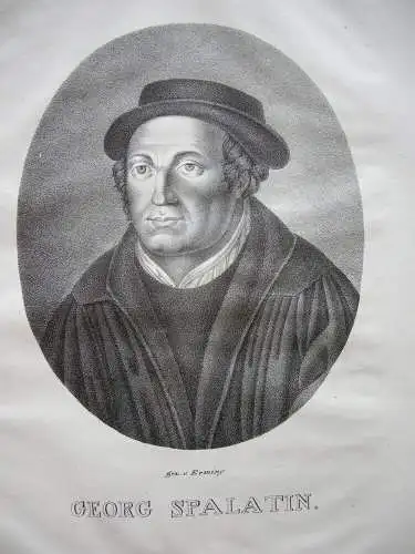 Georg (Burkhardt) Spalatin (1509-1564)  Reformator Orig Lithografie Erminy 1825