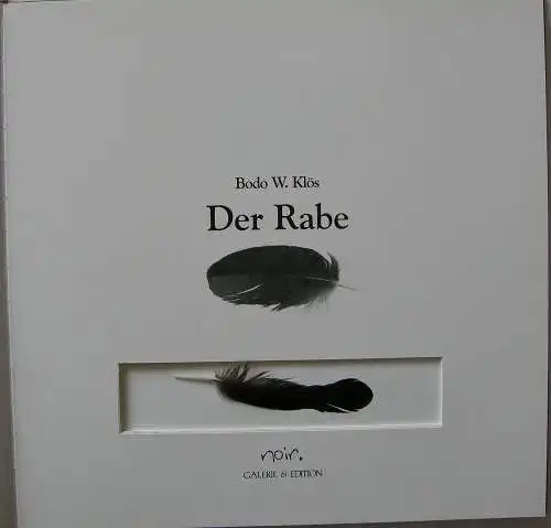 Bodo W. Klös Der Rabe Vorzugsausgabe signierte Orig. Radierung 1997