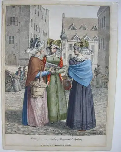 Bürgerfrauen von Augsburg Kostüme Orig Farblithografie 1830