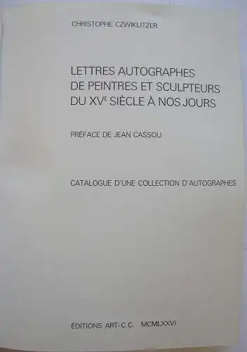 CZWIKLITZER Handschrift Maler Bildhauer Faksimile Paris 1976 Brief als Kunstwerk