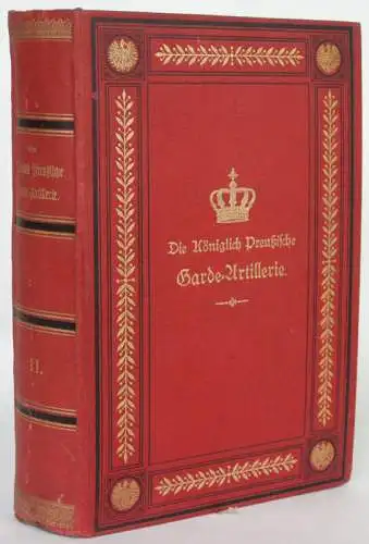 Beutner Königlich Preußische Garde-Artillerie Regimentsgeschicht Prachtausg 1894