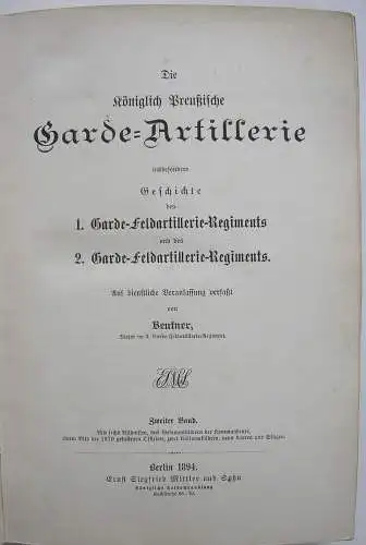 Beutner Königlich Preußische Garde-Artillerie Regimentsgeschicht Prachtausg 1894