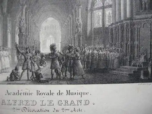 Paris Academie Royale de Musique Alfred Le Grand Lithographie Engelmann 1840