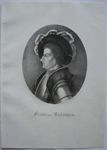 F. v Sickingen (1481-1523) Reichsritter Reformator Orig Lithografie 1825