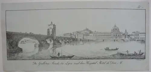Lyon Pont Guillotine Hotel de Dieu France Frankreich  Inkunabel Lithogr 1818