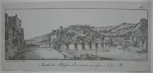 Lyon Chateau Pierre Encise France Frankreich  Inkunabel Lithogr 1818