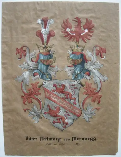 Wappen Ritter Attlmayr von Meranegg Orig. Gouache 1874 Tirol Österreich