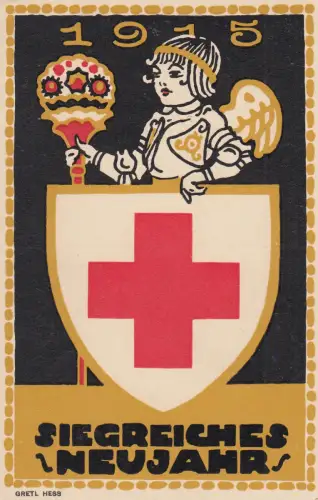 AK Rotes Kreuz Siegreiches Neujahr 1915 Künstlerkarte Gretl Hess ungel 1915
