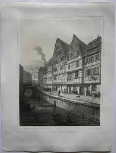 Strasbourg Fosse des Tanneurs France Orig Lithografie Müller 1840 Elsass Alsace 