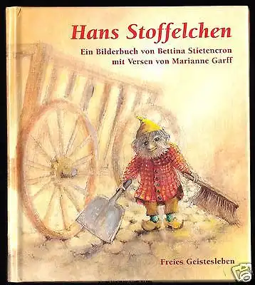 Hans Stoffelchen, Bilderbuch von B. Stietencron mit Versen v. M. Groff, 2012