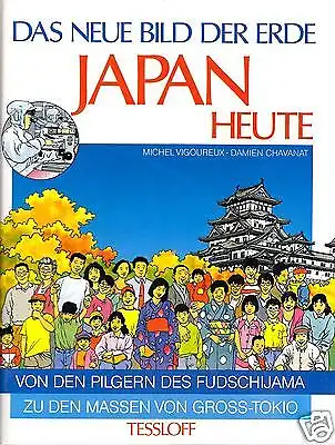 Vigoureux; Chavanat; Das neue Bild der Erde - Japan heute, [Comic], 1990