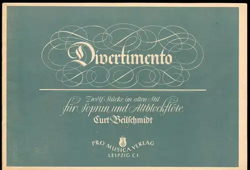 Beilschmidt, Curt, Divertimento, 12 Stücke für Sopran- und Altblockflöte, 1951