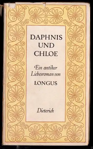 Longus, Daphnis und Chloe, Leipzig, 1960