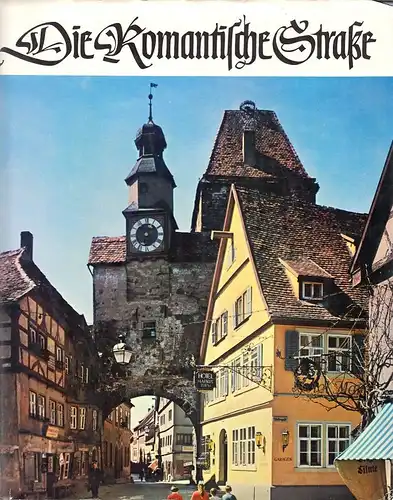 Die Romantische Strasse zwischen Main und Alpenrand, Bildband, 1968