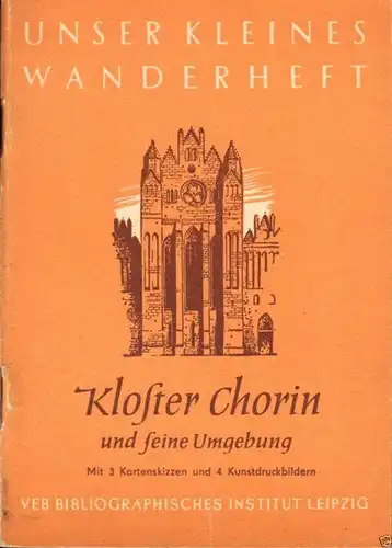 Wanderheft, Kloster Chorin und Umgebung, 1957