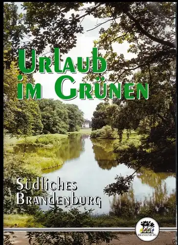 Urlaub im Grünen - Südliches Brandenburg, um 1997