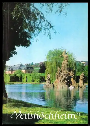 Tunk, W.; von Roda, B.; Veithöchsheim - Schloss und Garten, 1982