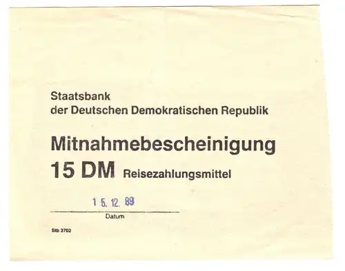 Bescheinigung der Staatsbank der DDR für 15 DM Reisezahlungsmittel, Dez. 1989