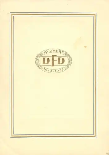 Ehrenurkunde der Bundesvorstandes, 10 Jahre DFD, 1947 - 1957