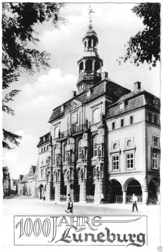 Ansichtskarte, Lüneburg, 1000 Jahre Lüneburg, Rathaus, 1958