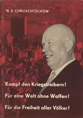 Chruschtschow, Nikita S.; Rede vor der UNO u.a. Dokumente, 1960