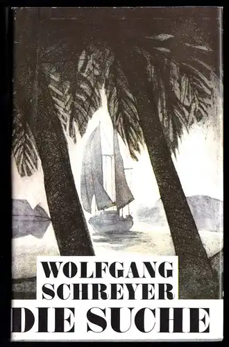 Schreyer, Wolfgang; Die Suche, 1986