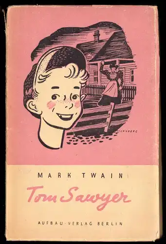 Twain, Mark, Tom Sawyer, Aufbau-Verlag Berlin, 1947