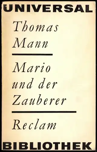 Mann, Thomas; Mario und der Zauberer, 1965, Reclam 148